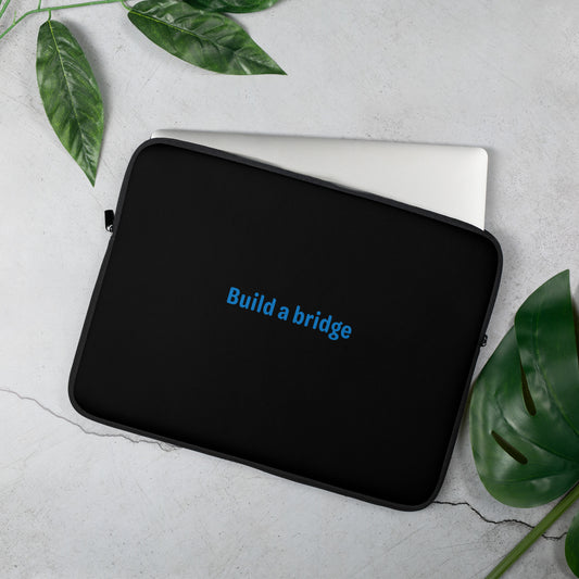 Build a bridge - Blue/Black - Laptop Sleeve