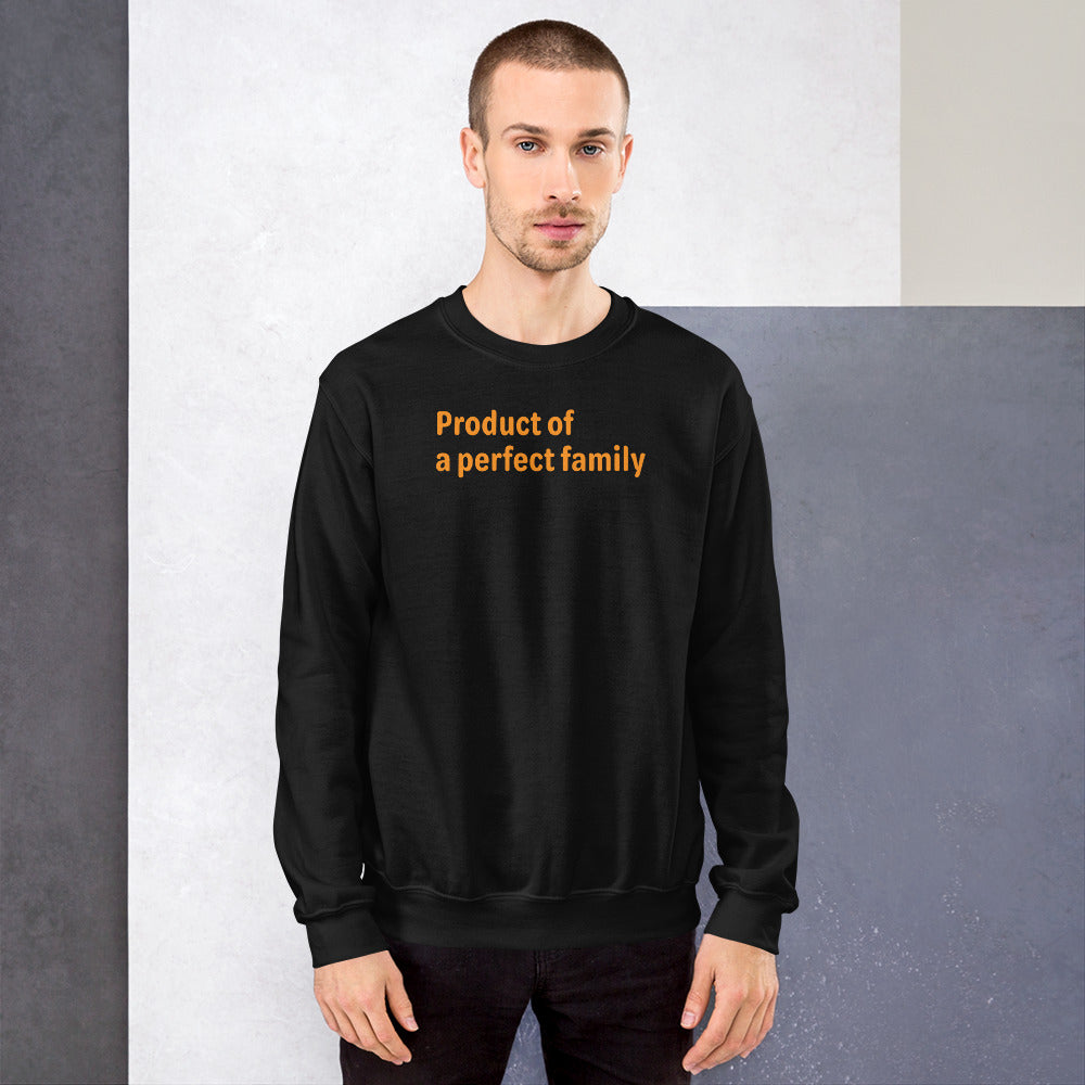 Product of - Orange Text - Mens Sweatshirt