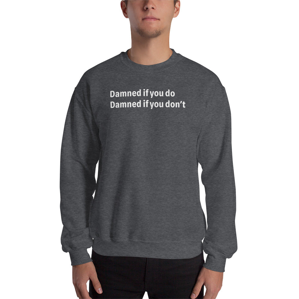 Damned - White Text - Mens Sweatshirt