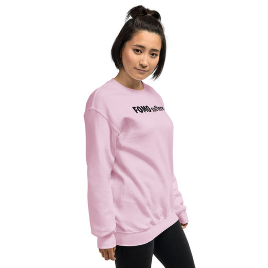 FOMO sufferer - Black Text - Womens Sweatshirt