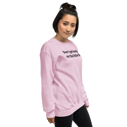 Little things - Black Text - Womens Sweatshirt