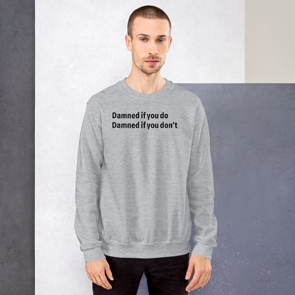 Damned - Black Text - Mens Sweatshirt