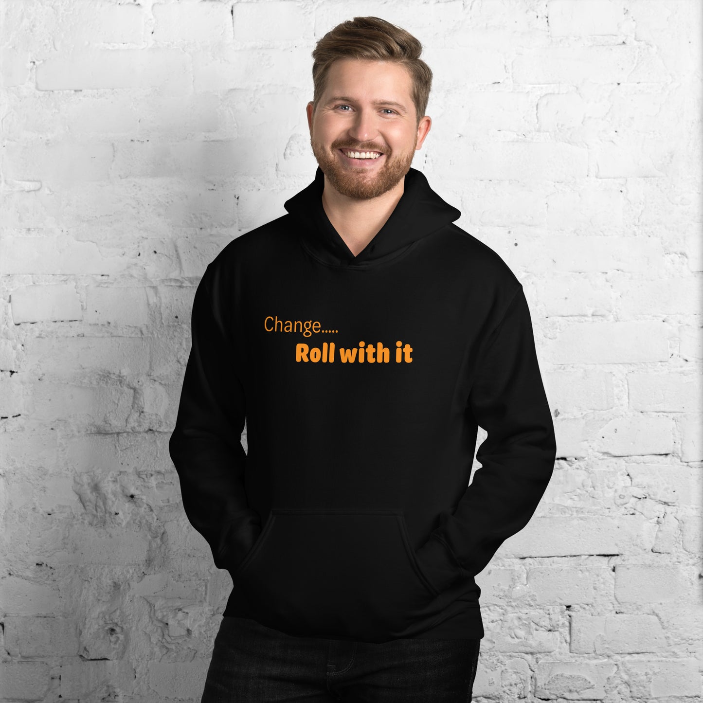 Change roll with it - Orange Text - Mens Hoodie