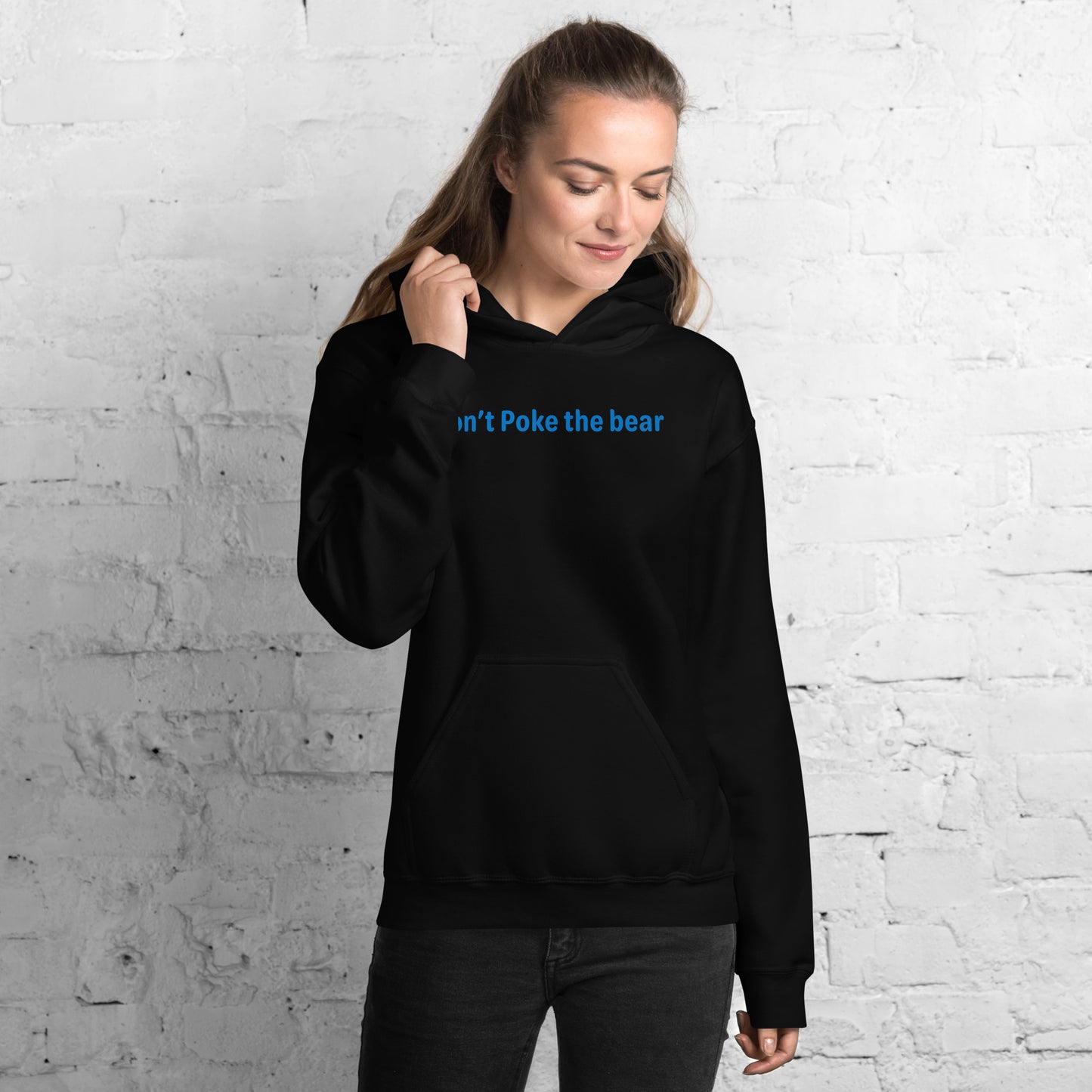 Don't poke the bear - Blue text - Womens hoodie