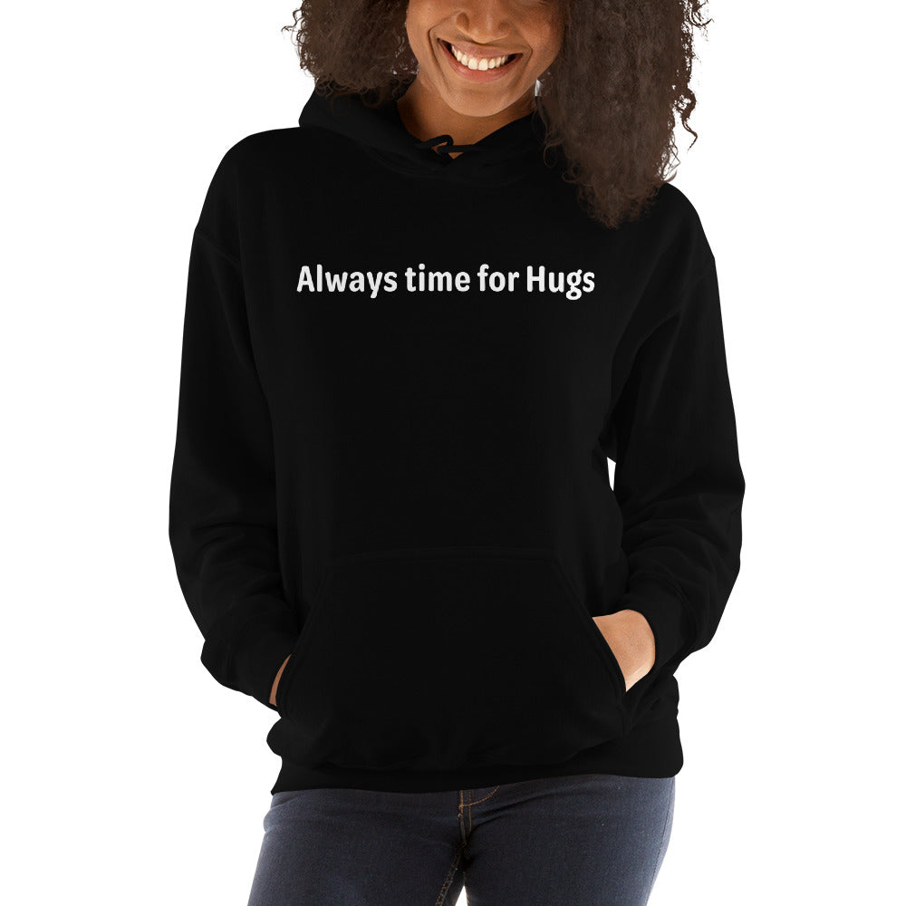 Always time for hugs - White text - Womens hoodie