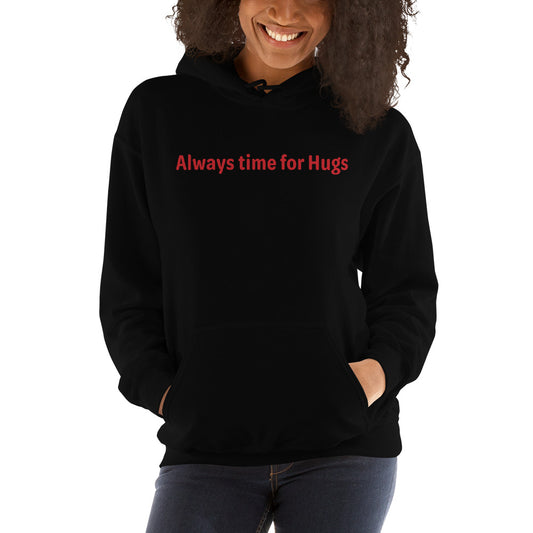 Always time for hugs - Red text - Womens hoodie