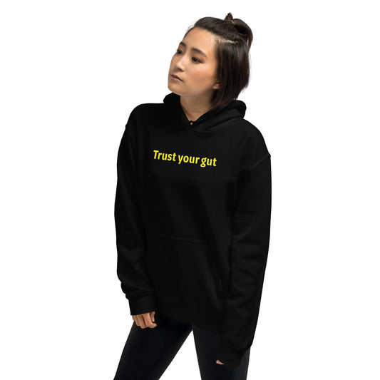 Trust your gut - Yellow text - Womens hoodie