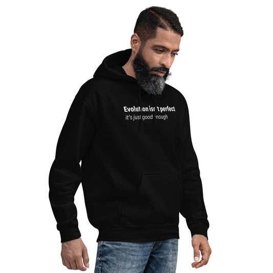 Evolution isn't perfect - White text - Mens Hoodie