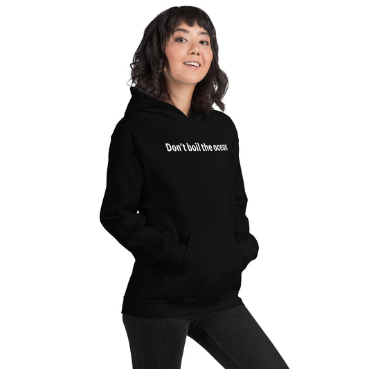 Don't boil the ocean - White text - Womens hoodie