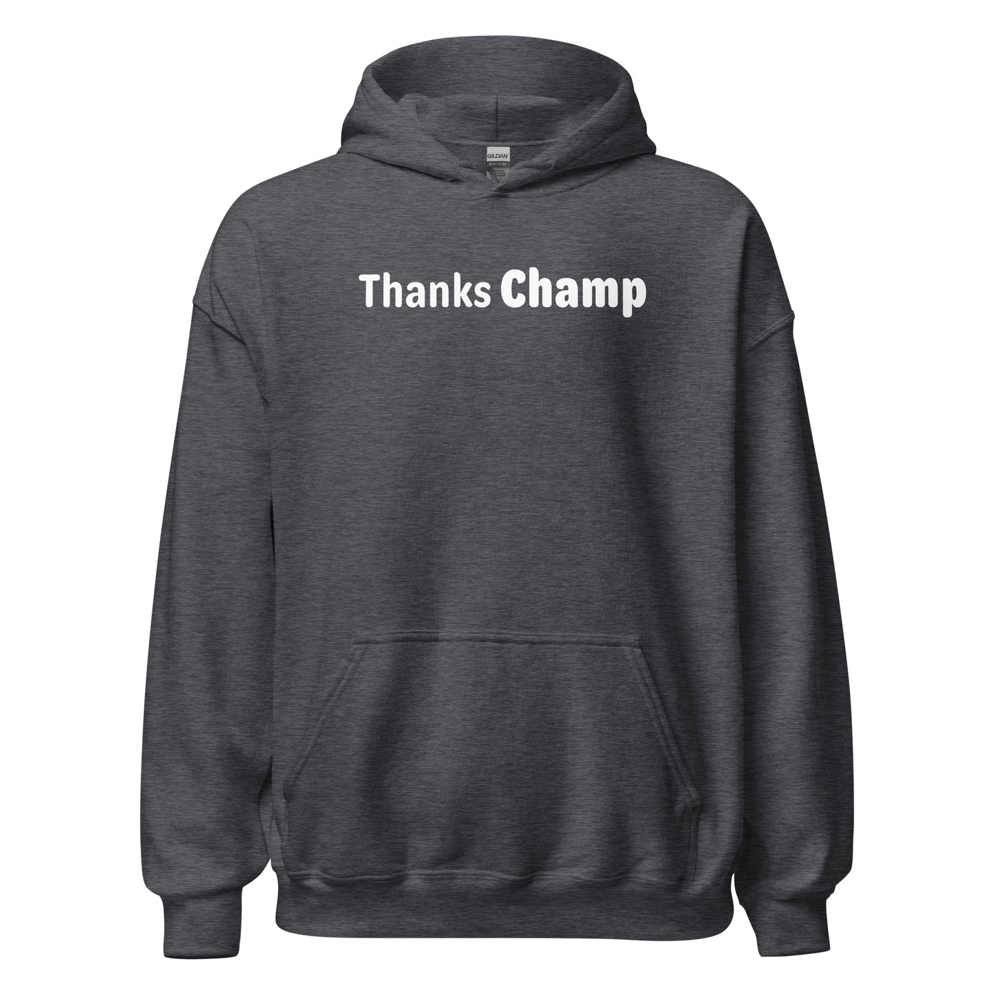 Thanks champ - White text - Mens Hoodie