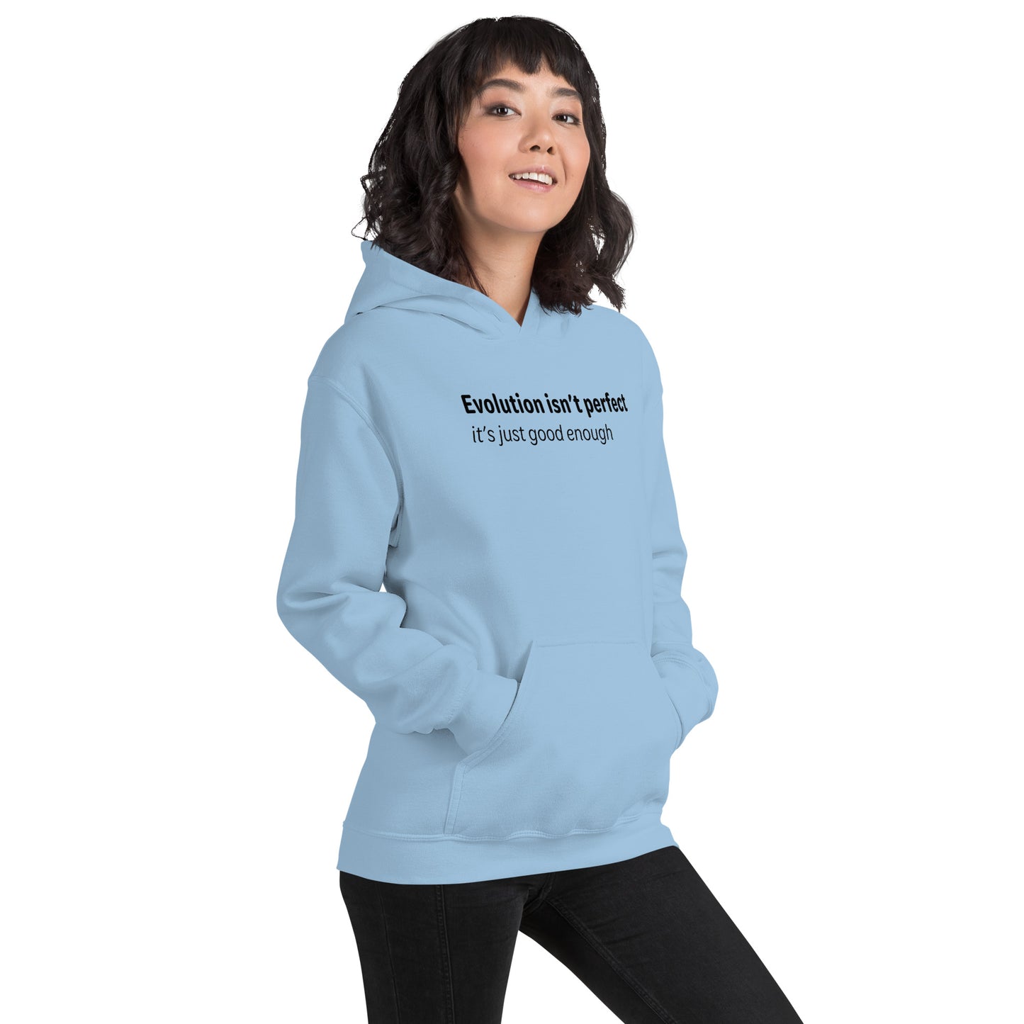 Evolution isn't perfect - Black text - Womens hoodie