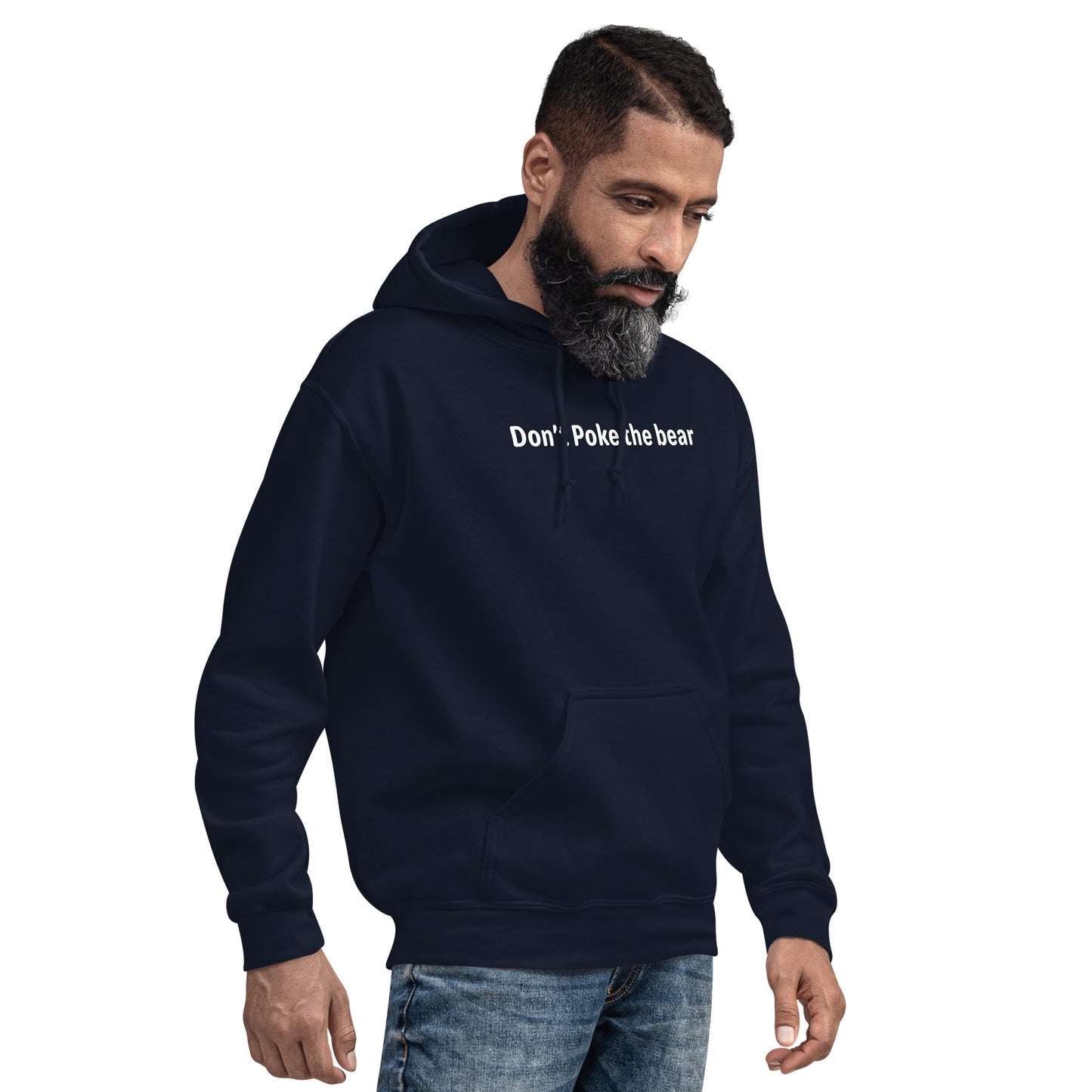 Don't Poke the bear - White text - Mens Hoodie