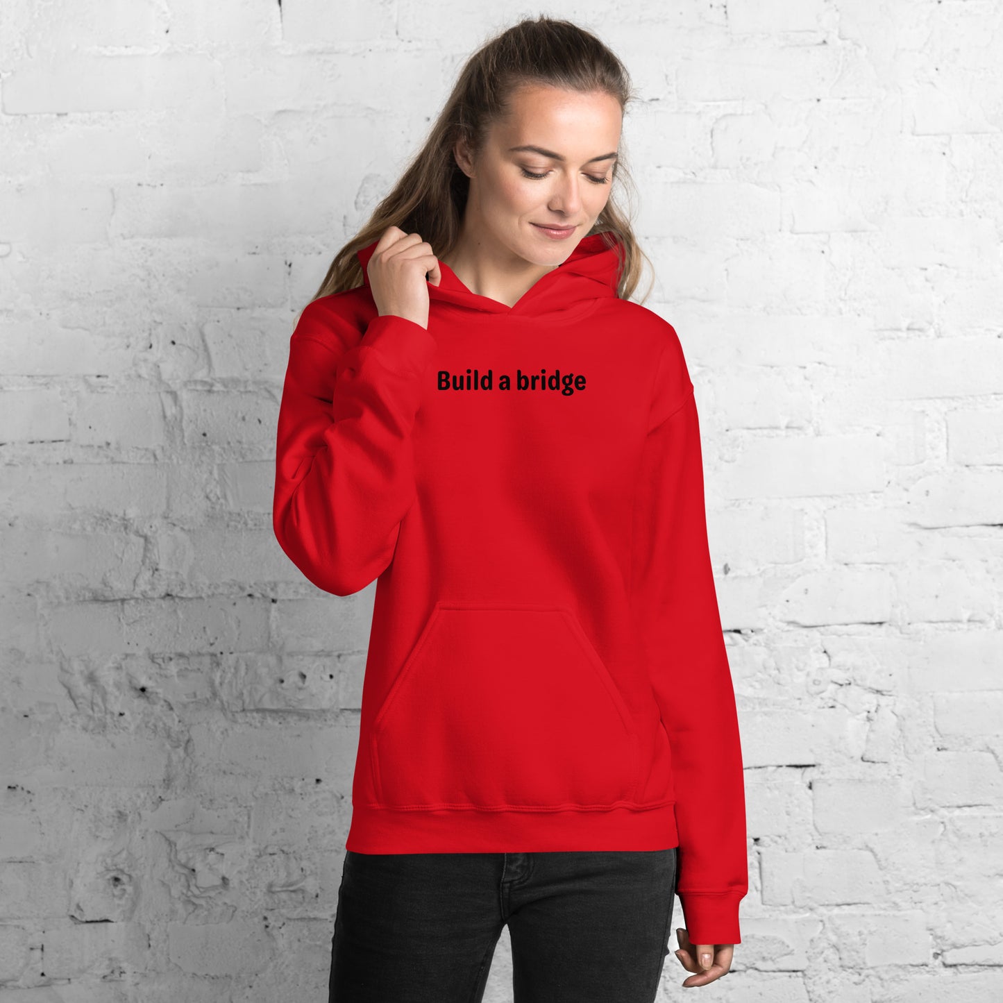 Build a bridge - Black Text - Womens Hoodie