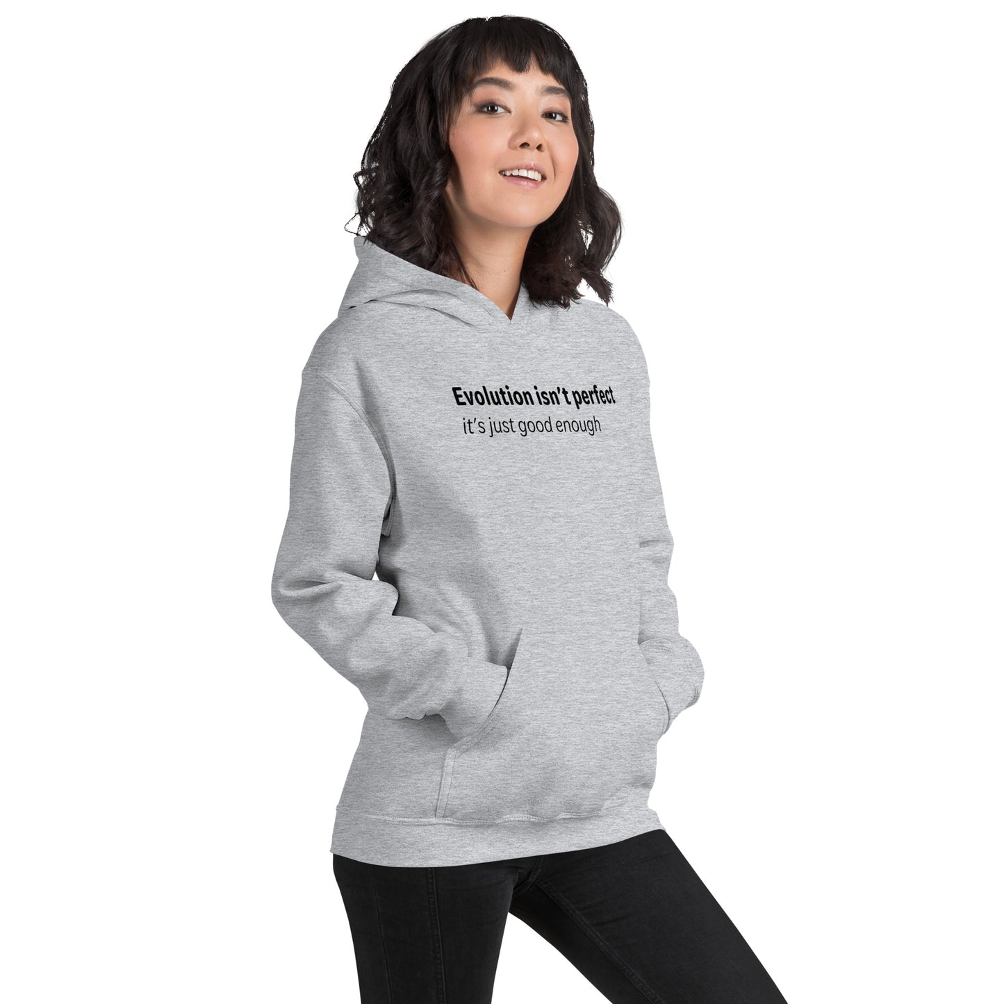 Evolution isn't perfect - Black text - Womens hoodie