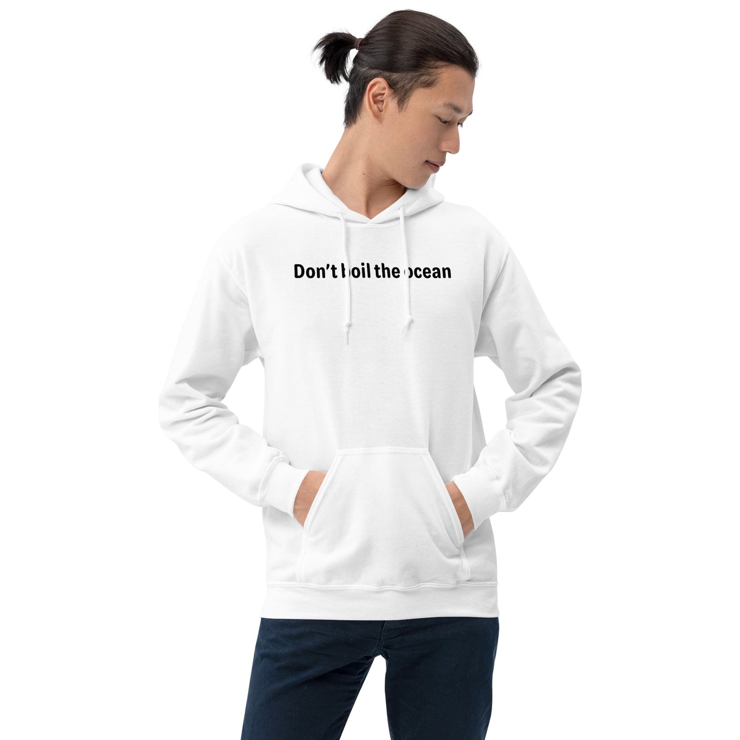 Don't boil the ocean - Black Text - Mens Hoodie