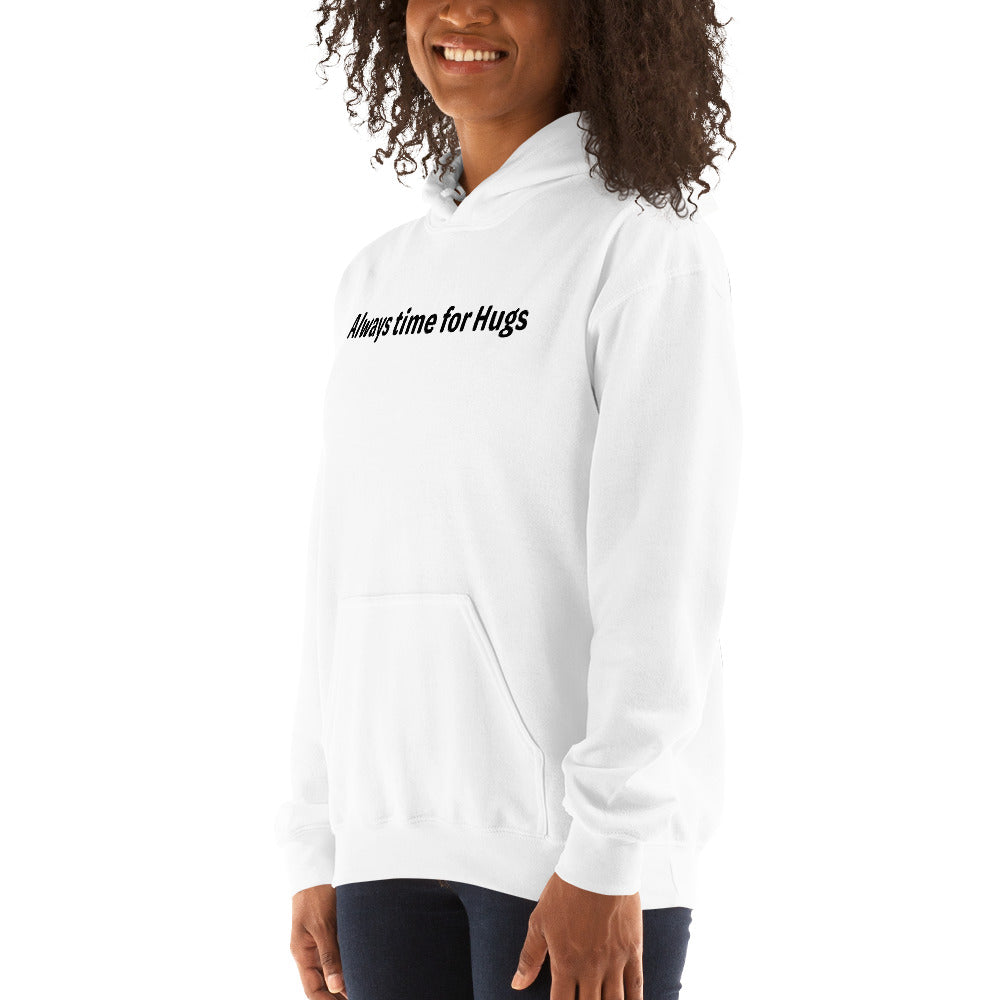 Always time for hugs - Black text - Womens hoodie