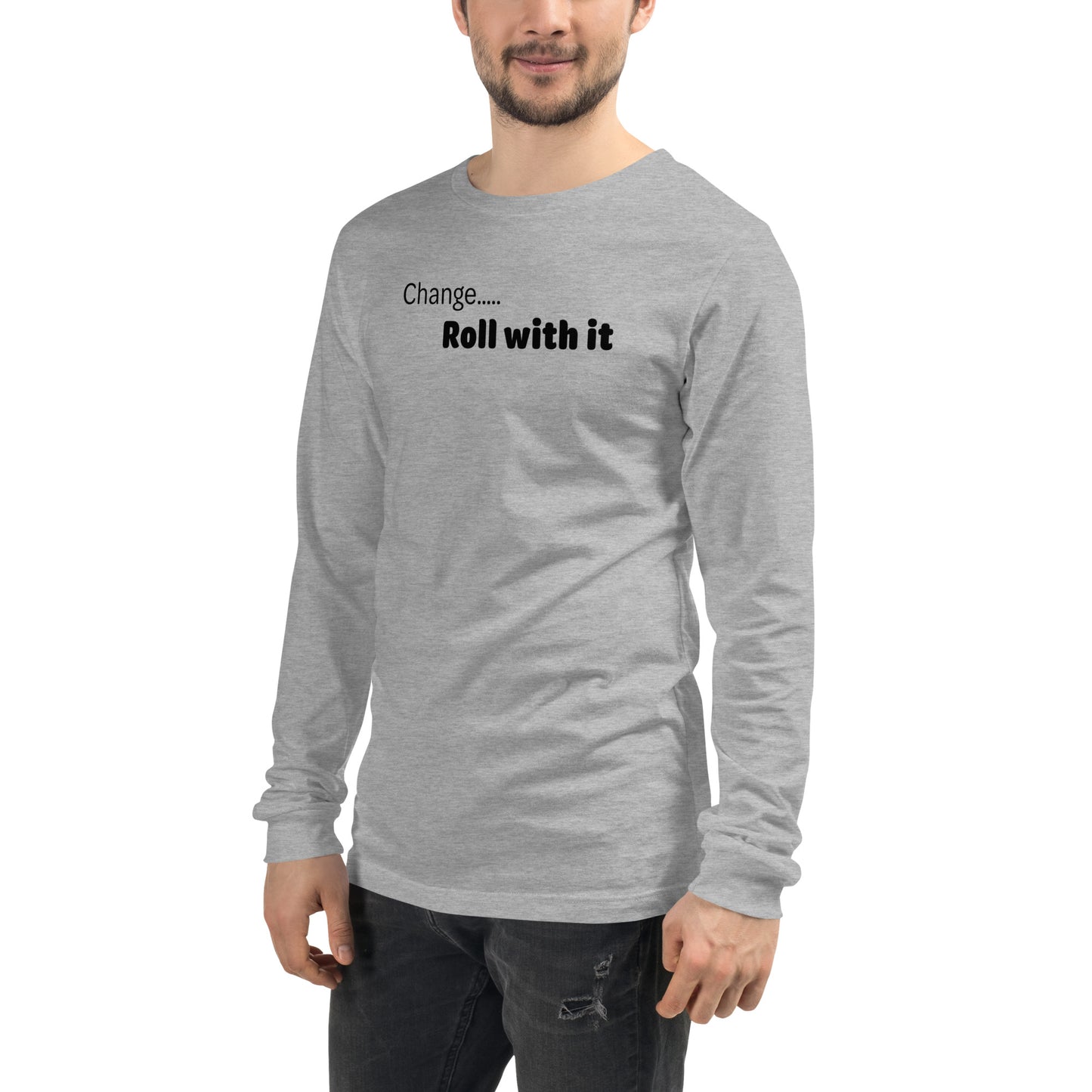 Change roll with it - Black text - Mens Long Sleeve Tee