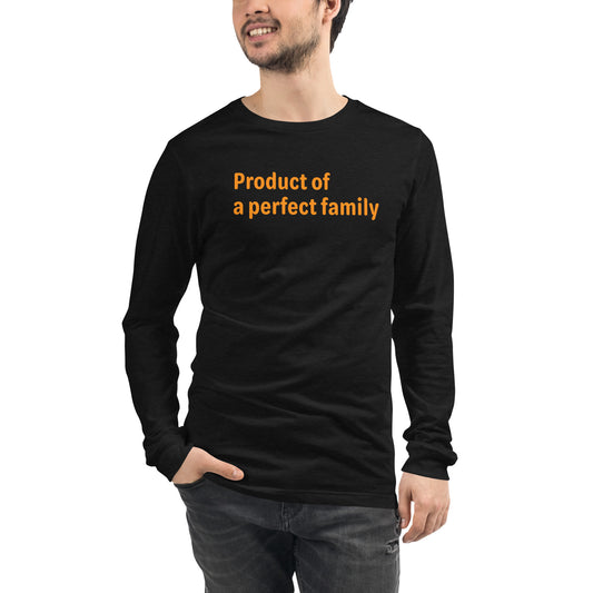 Product of - Orange text - Mens Long Sleeve Tee