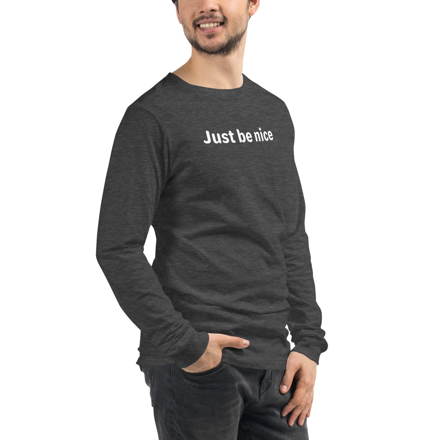 Just be nice - White text - Mens Long Sleeve Tee