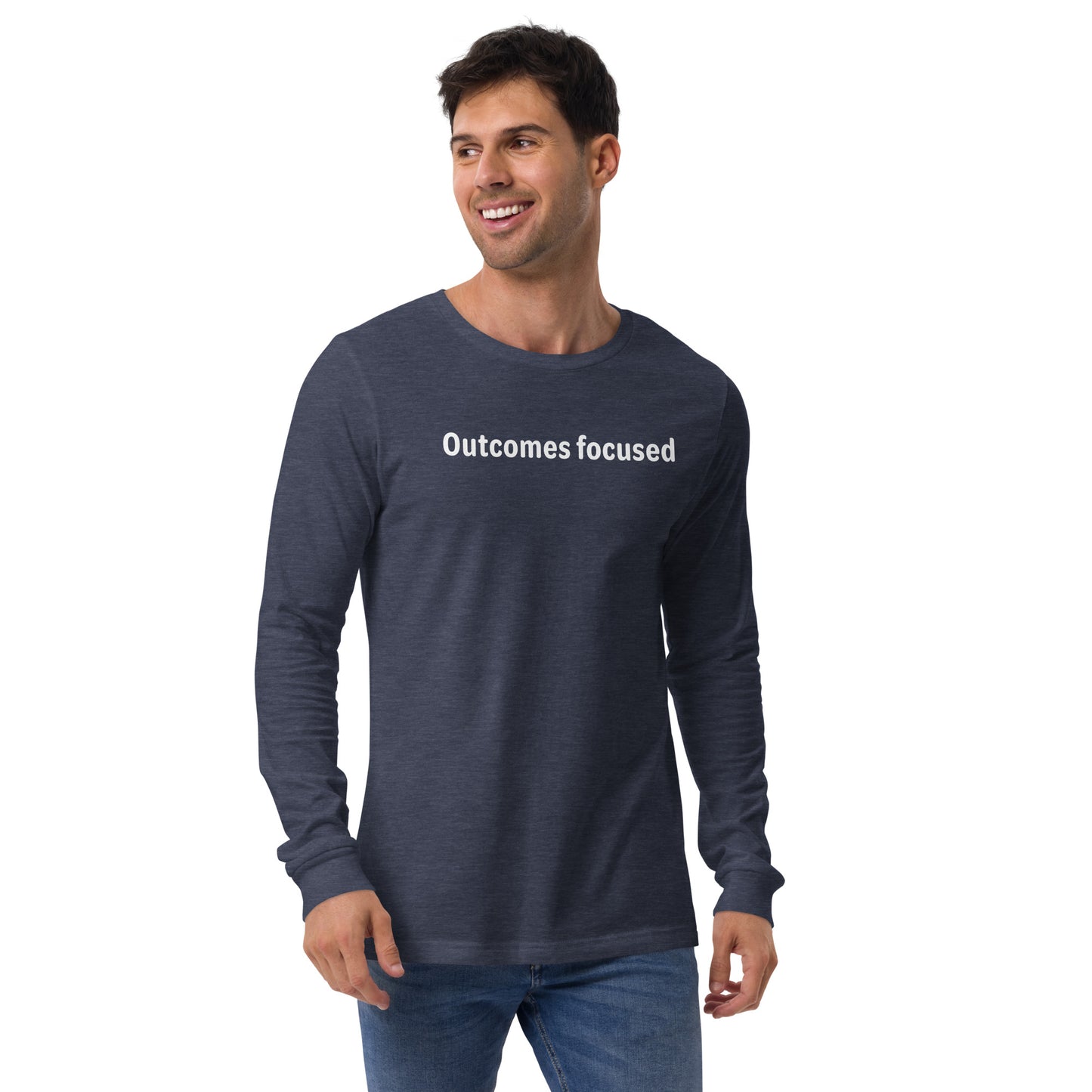 Outcomes focused - White text - Mens Long Sleeve Tee