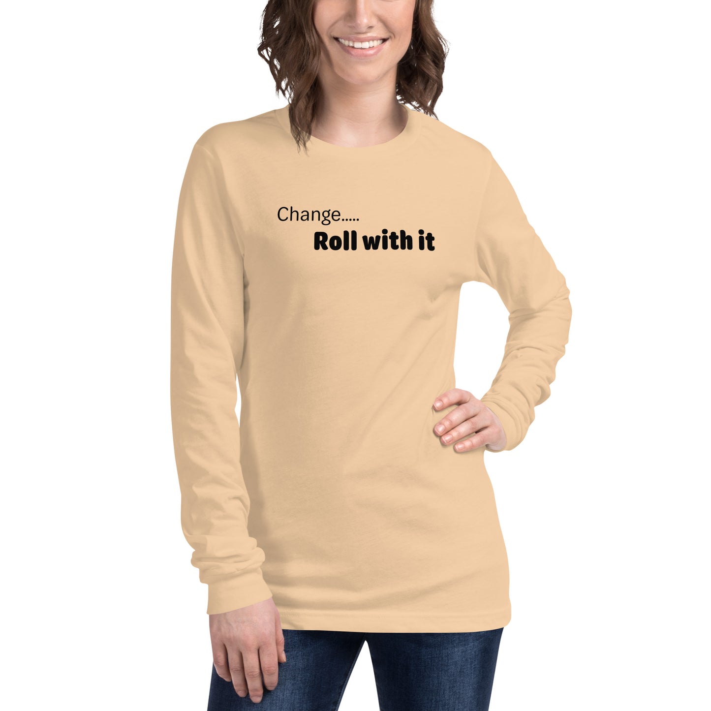 Change roll with it - Black text - Womens Long Sleeve Tee