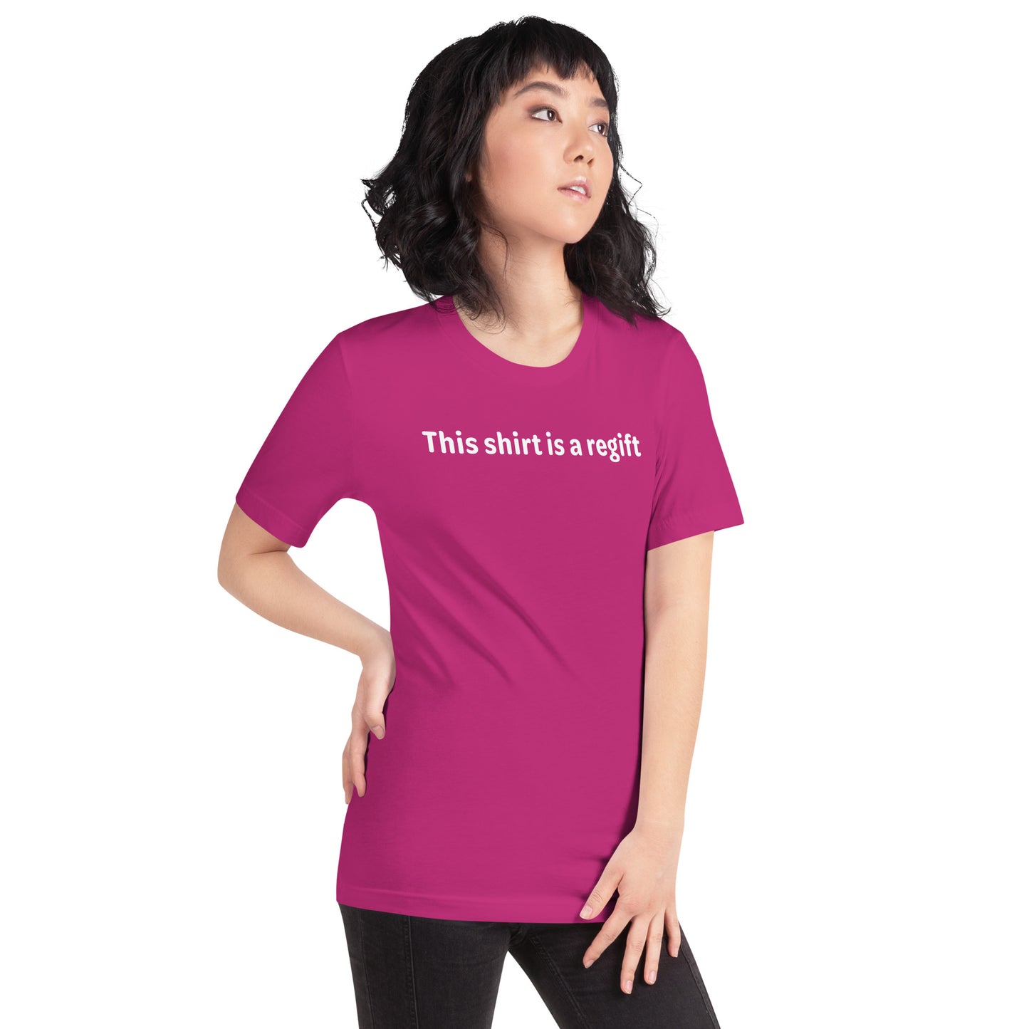 This shirt is a regift - White Text - Womens T-Shirt