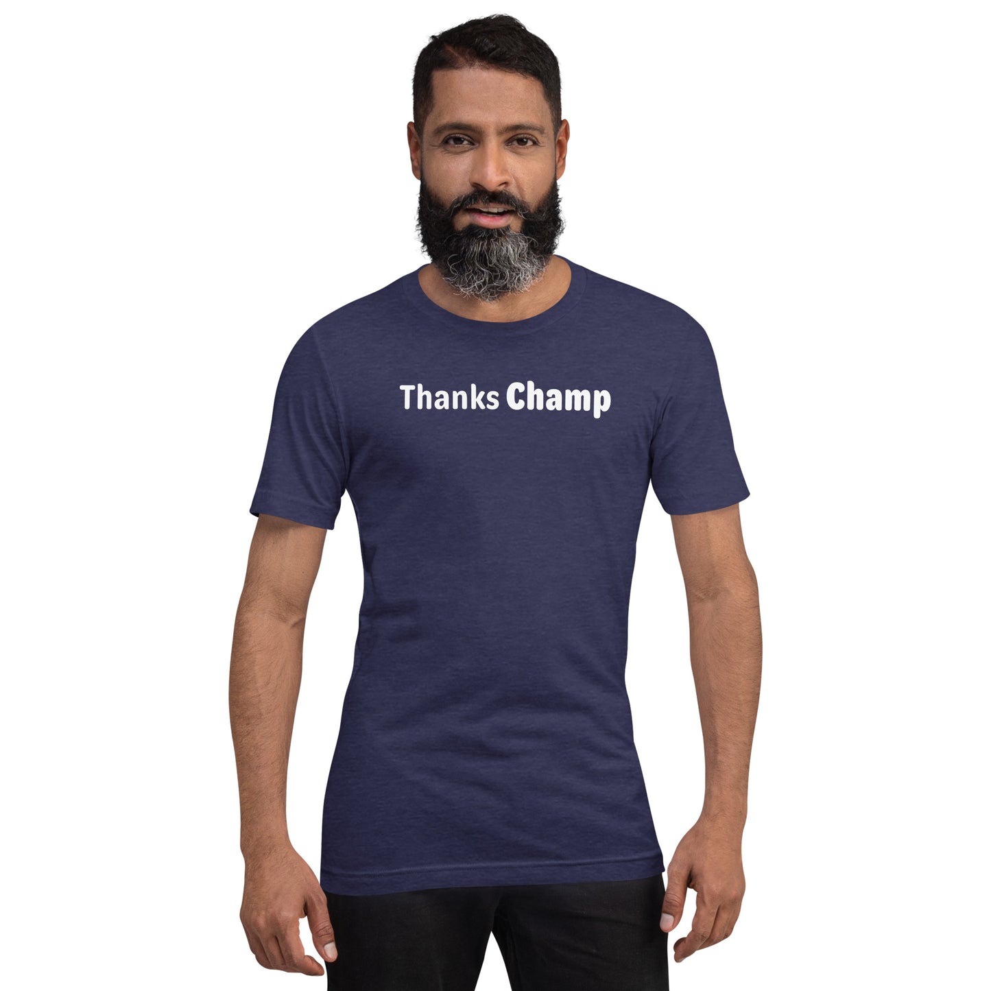 Thanks Champ - White Text - Mens T-Shirt