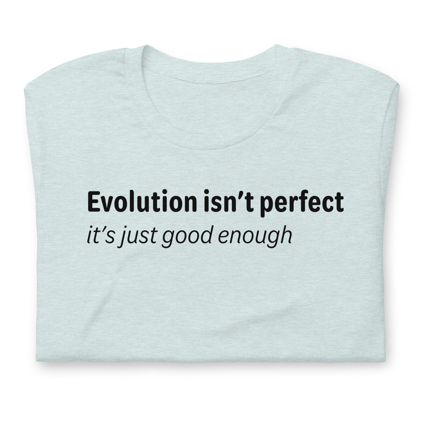 Evolution isn't perfect - Black Text - Womens T-Shirt