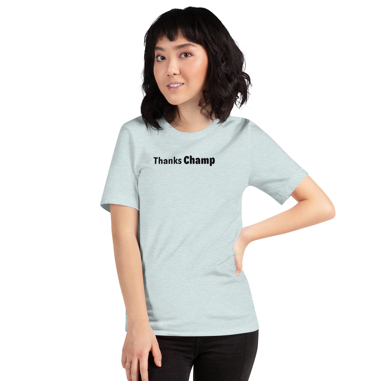 Thanks Champ - Black Text - Womens T-Shirt