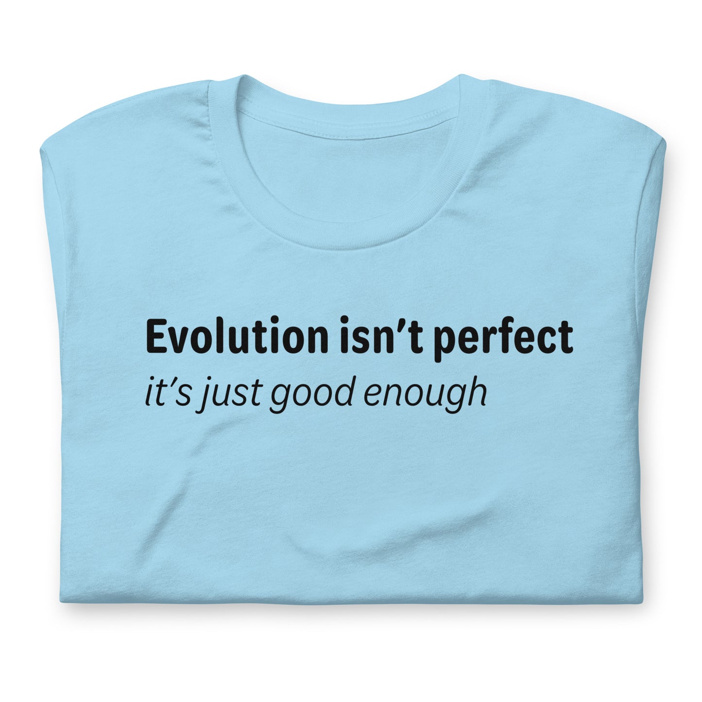 Evolution isn't perfect - Black Text - Womens T-Shirt