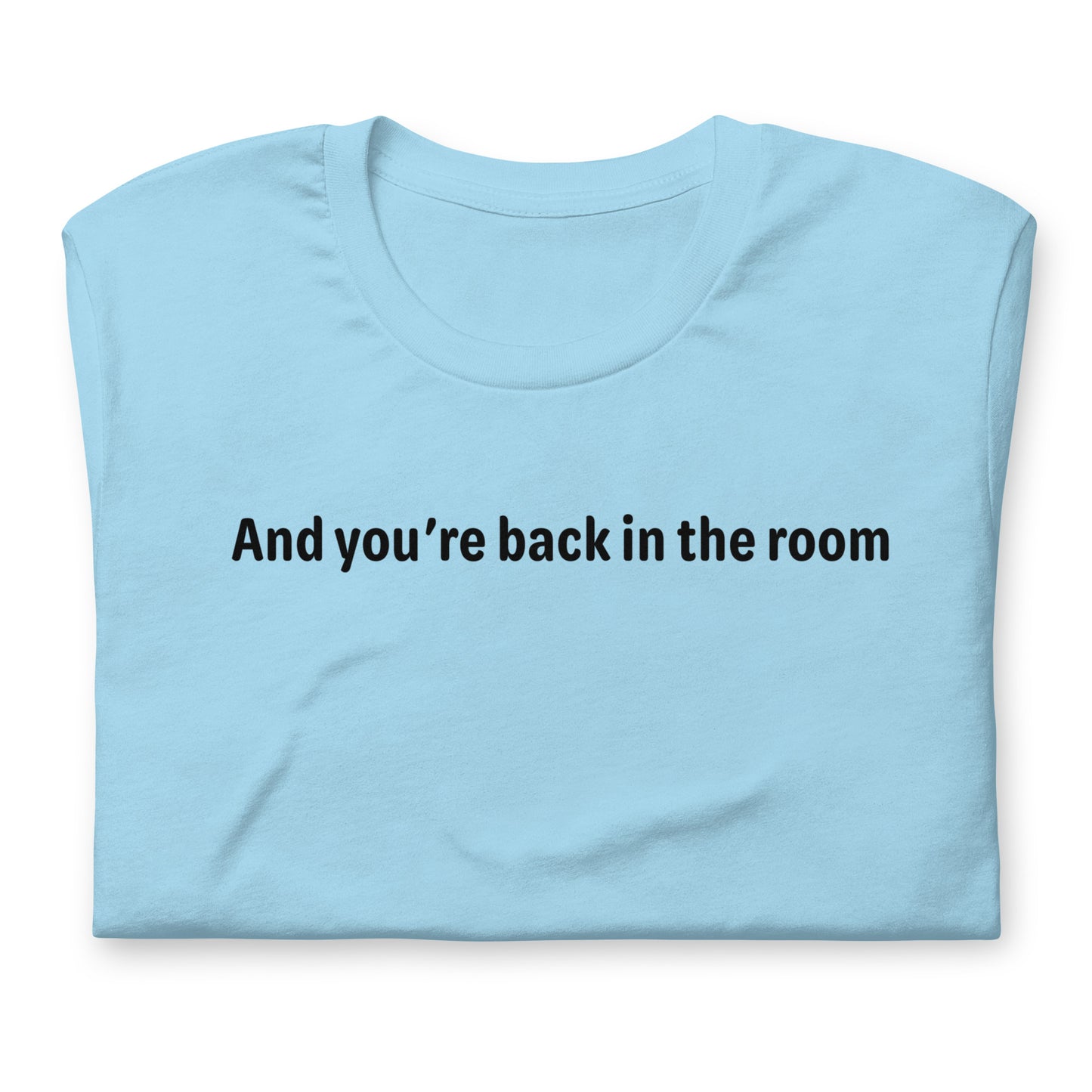 Back in the room - Black Text - Womens T-Shirt