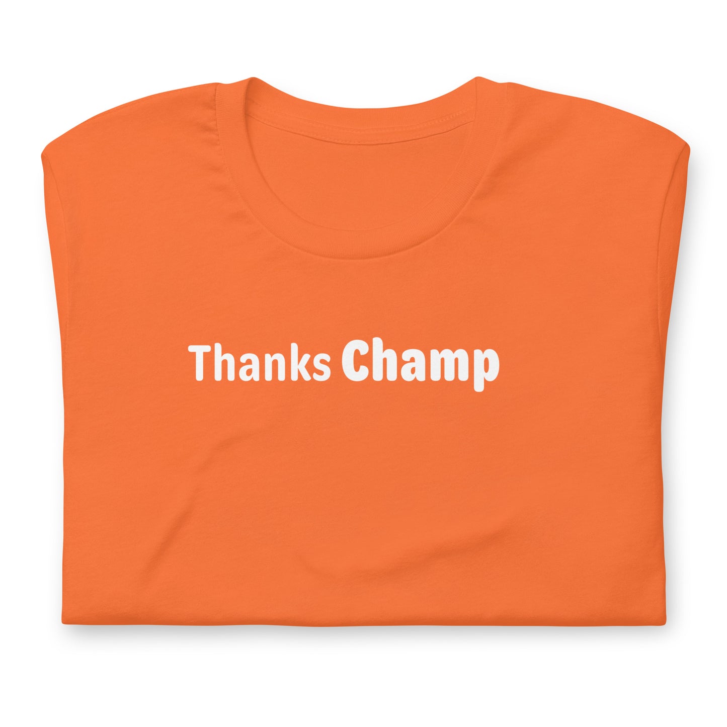 Thanks Champ - White Text - Womens T-Shirt