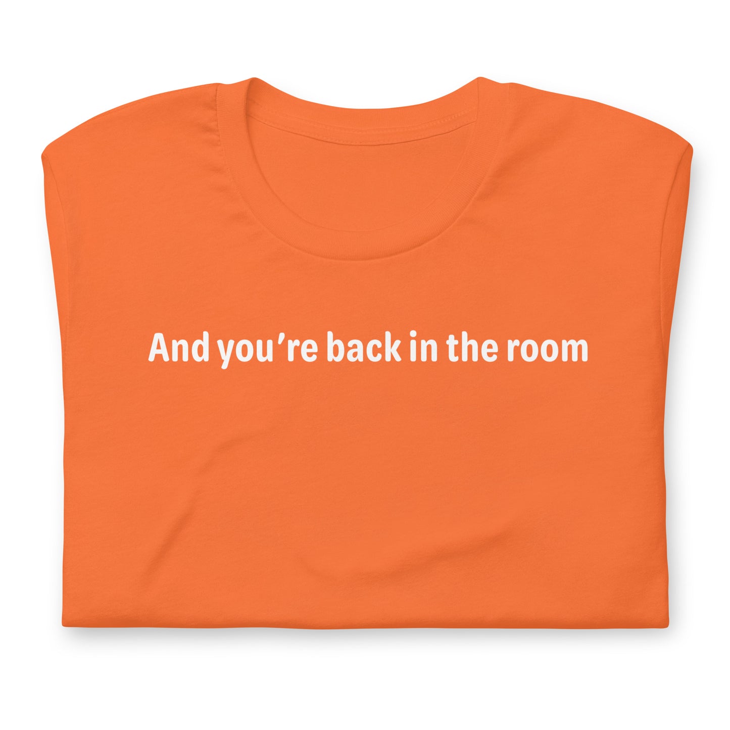 Back in the room - White Text - Womens T-Shirt