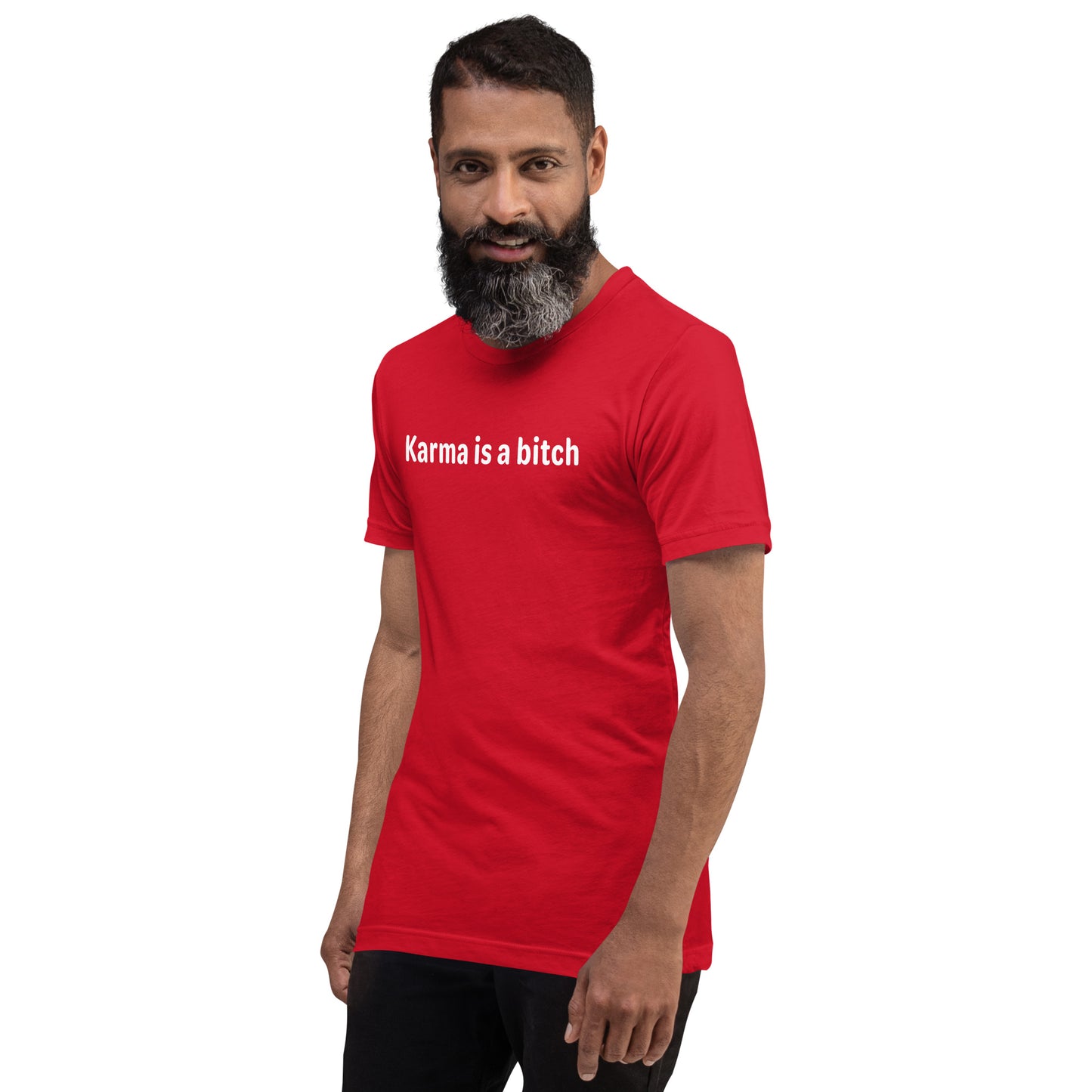 Karma is a bitch - White Text - Mens T-Shirt