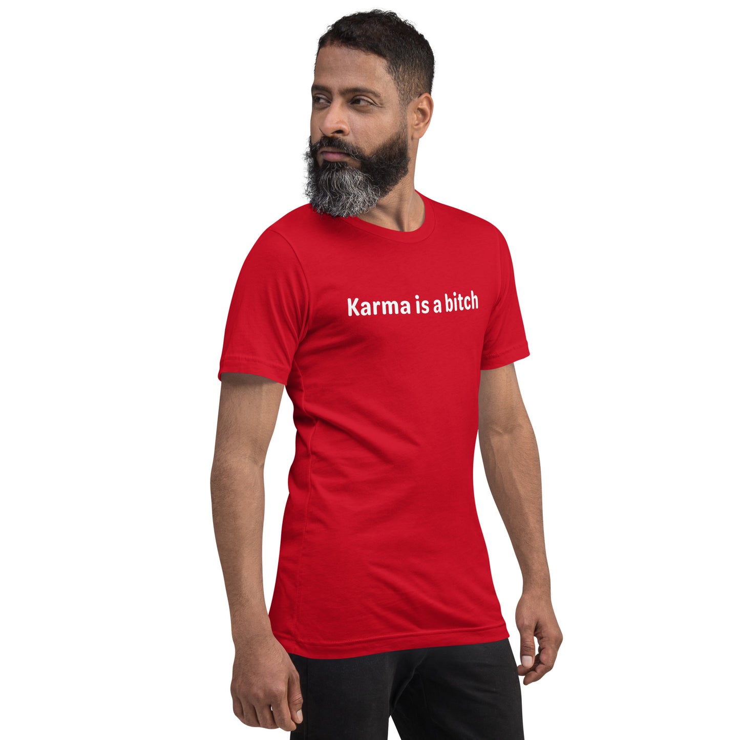 Karma is a bitch - White Text - Mens T-Shirt