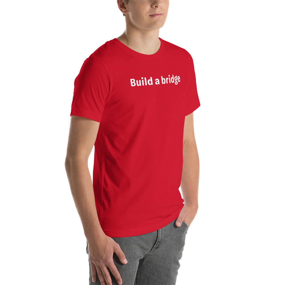 Build a bridge - White Text - Mens T-Shirt