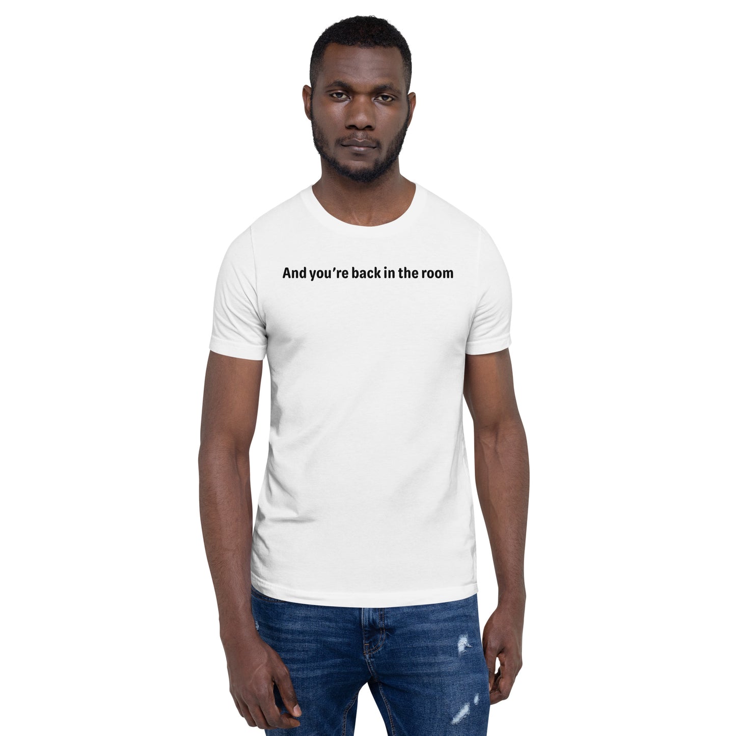 Back in the room - Black Text - Mens T-Shirt