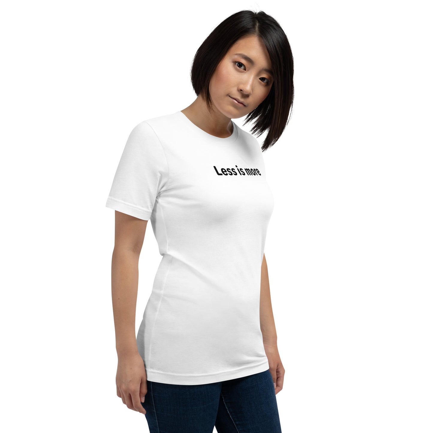 Less is more - Black Text - Womens T-Shirt