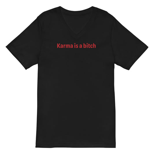 Karma is a bitch - Red Text - Mens V-Neck T-Shirt