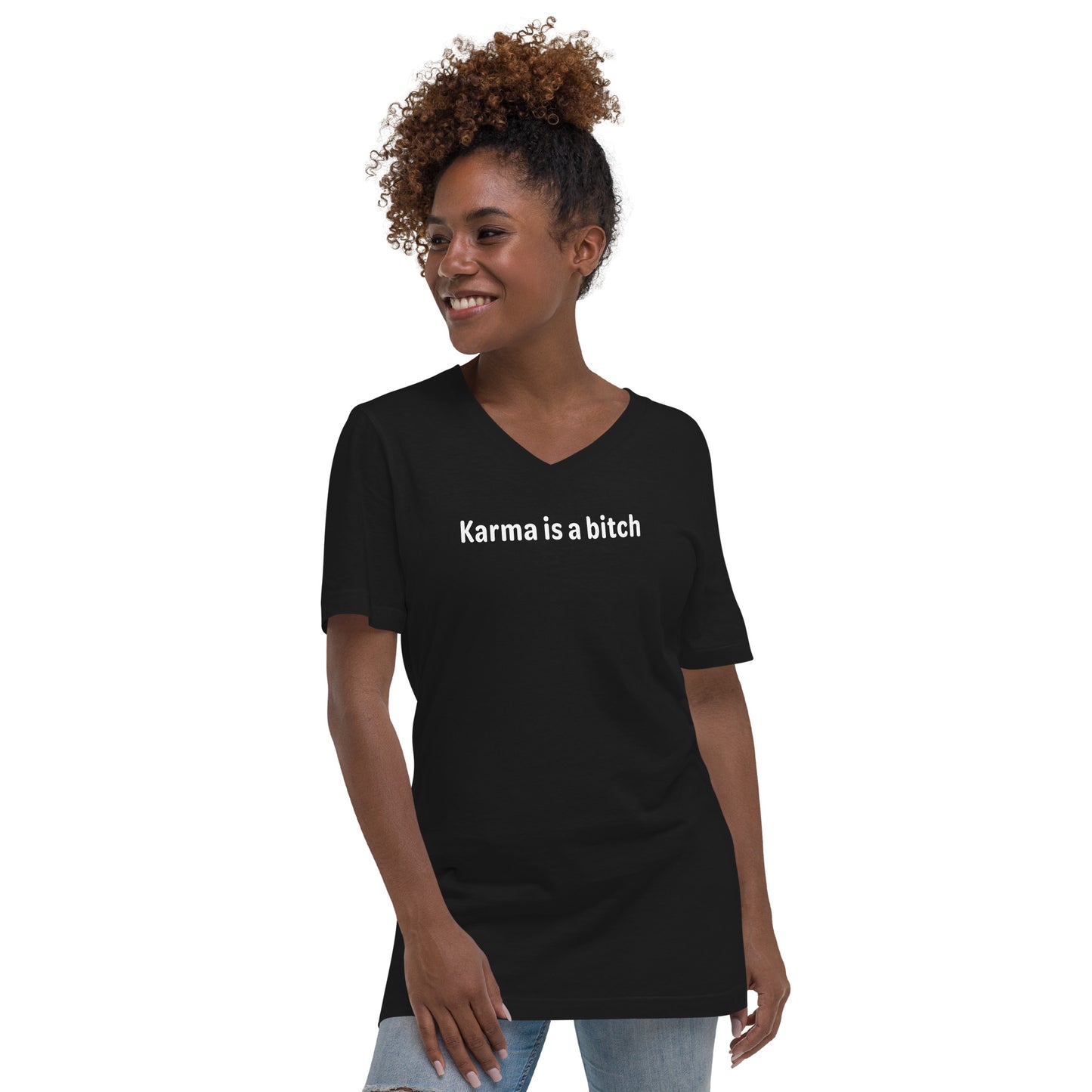 Karma is a bitch - White text - Womens V-Neck T-Shirt