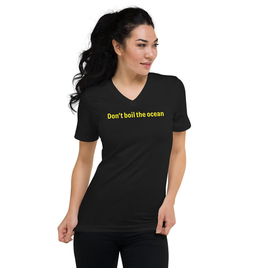 Don't boil the ocean - Yellow text - Womens V-Neck T-Shirt