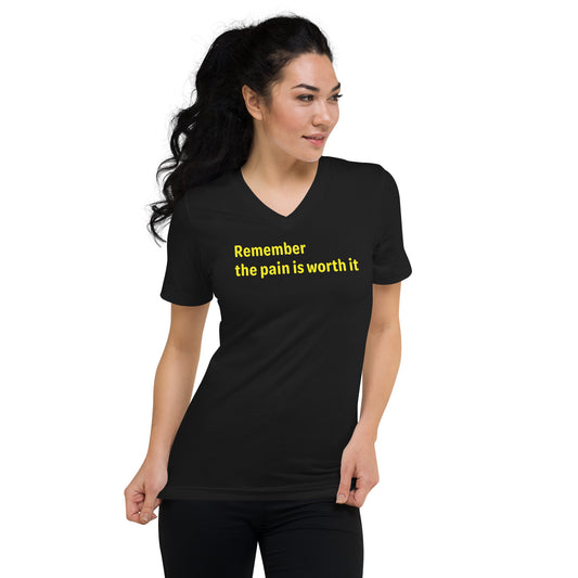 Pain is worth it - Yellow text - Womens V-Neck T-Shirt