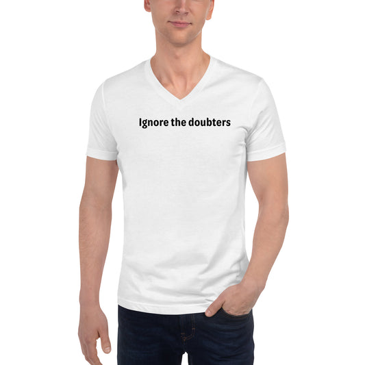 Ignore the doubters - Black Text - Mens V-Neck T-Shirt