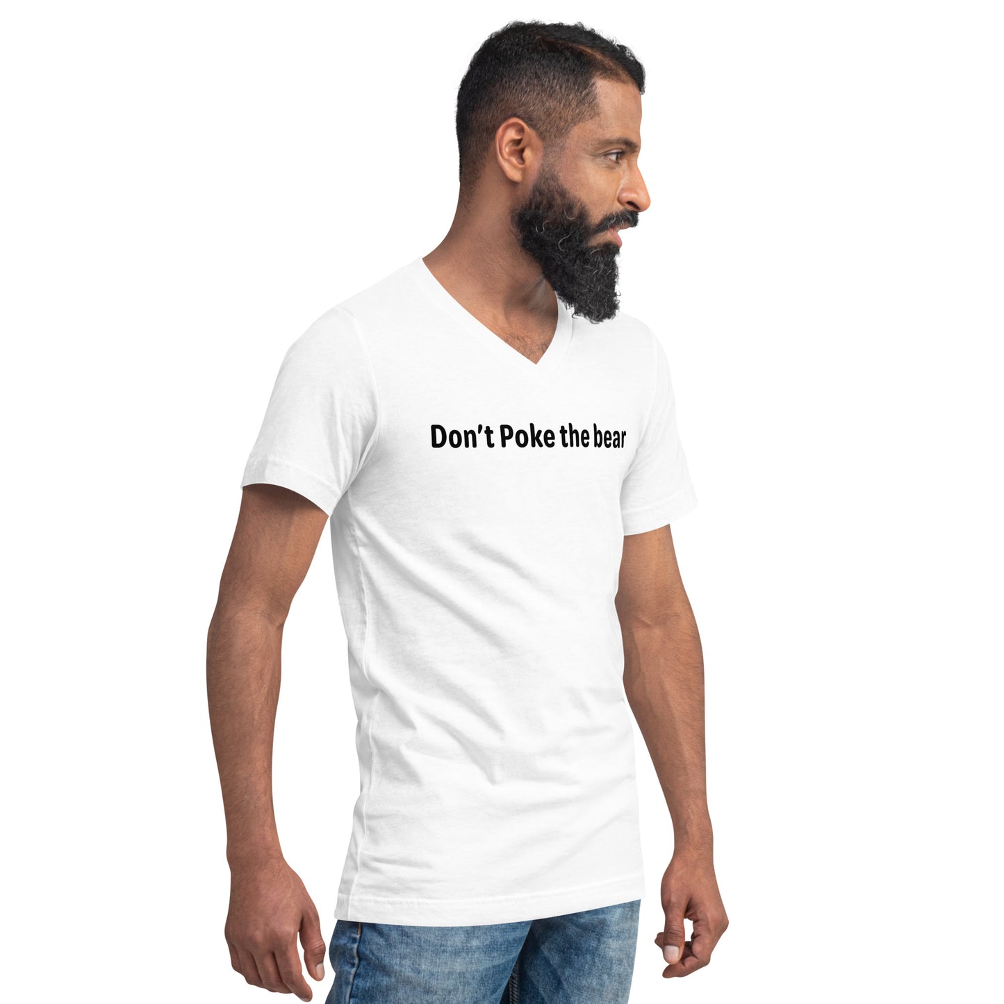 Don't poke the bear - Black Text - Mens V-Neck T-Shirt