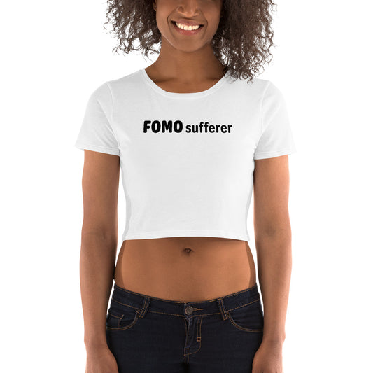 FOMO Sufferer - Black Text - Womens Crop Tee