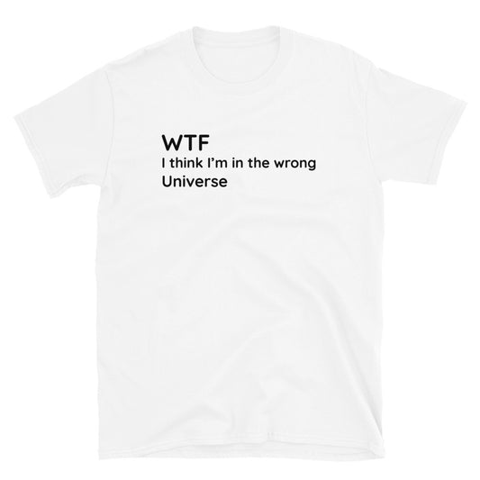 Wrong Universe - Black Text - Mens T-Shirt