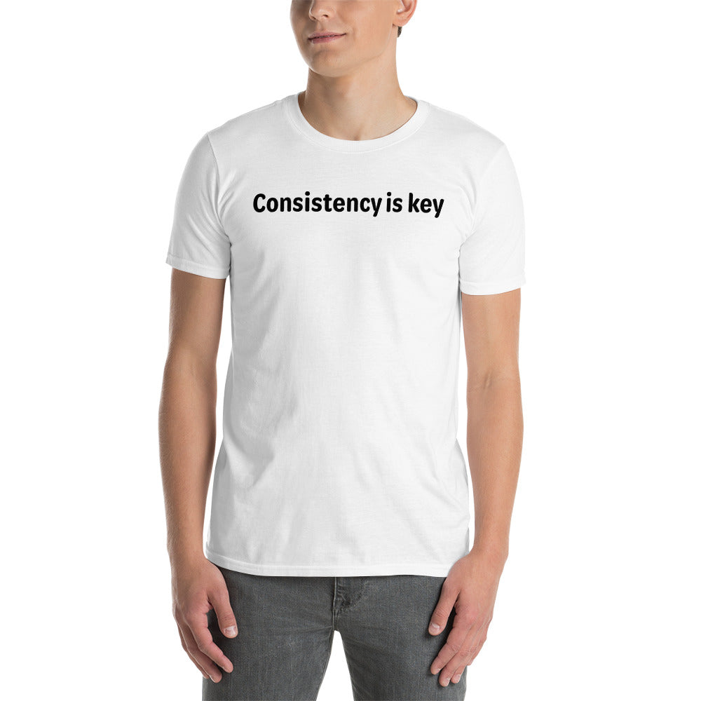 Consistency is key - Black text - Mens T-Shirt