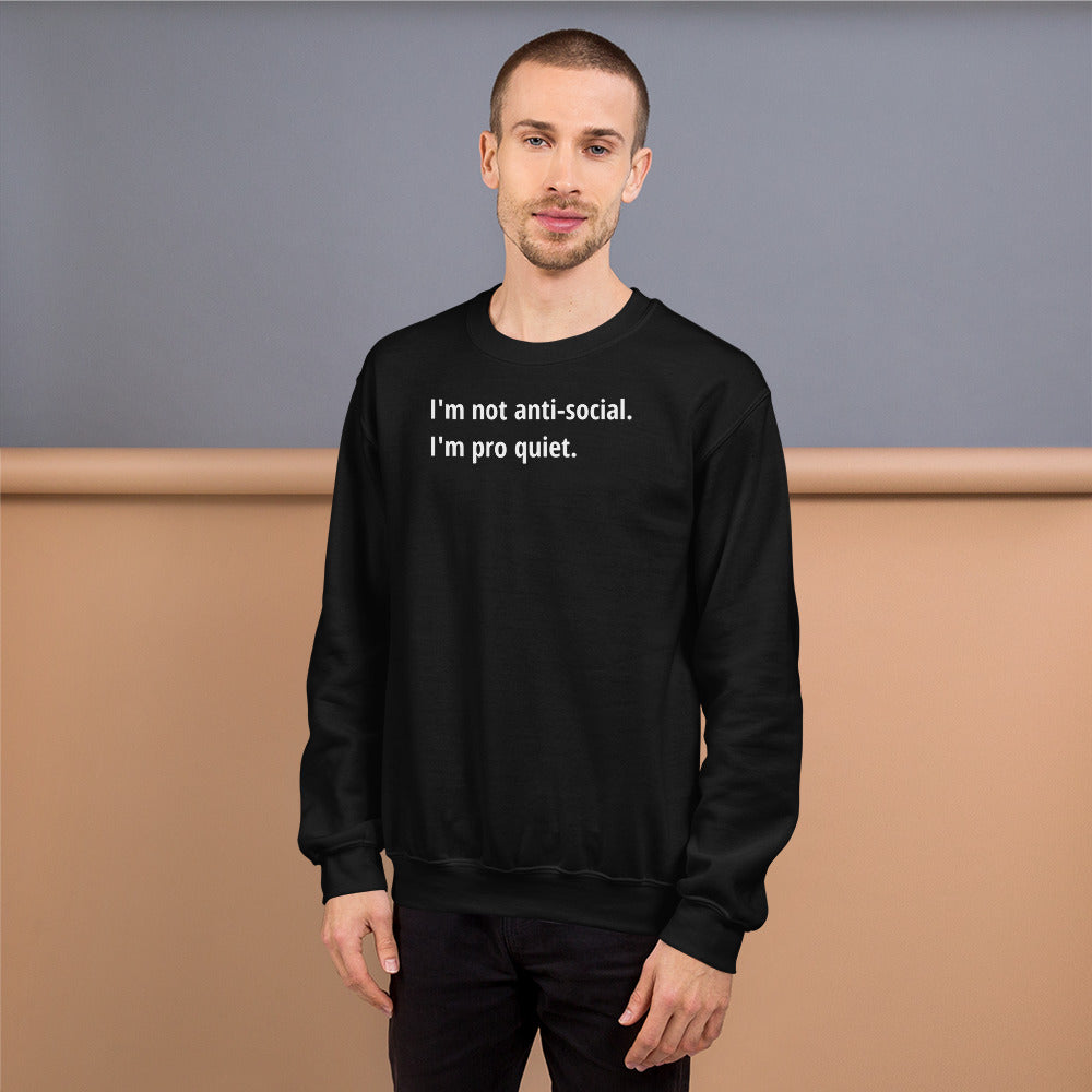 Pro Quiet - White Text - Mens Sweatshirt