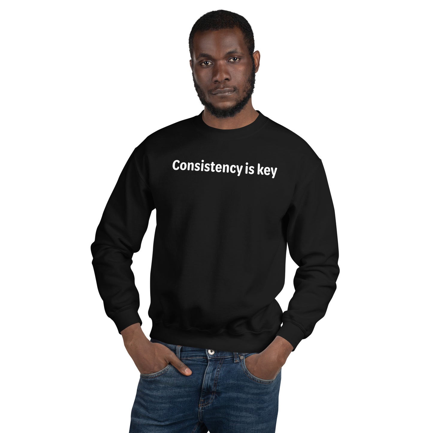 Consistency is key - White text - Mens Sweatshirt