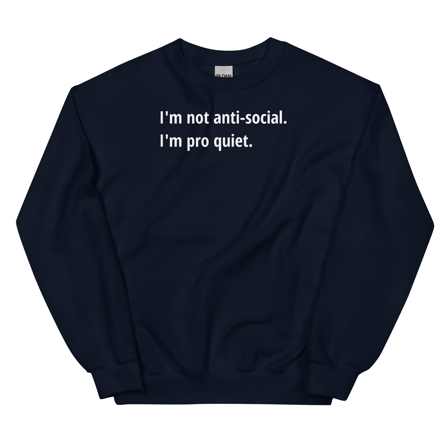 Pro Quiet - White Text - Mens Sweatshirt